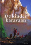 De kinderkaravaan - An Rutgers van der Loeff