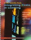 Chemistry: Molecules, Matter, and Change Media Activities Book: Integrating Media in Learning - Regina Schoenfield-Tacher, P.W. Atkins, Carl Hoeger, Regina Schoenfeld-Tacher