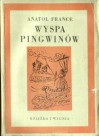 Wyspa Pingwinów - Anatol France