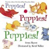 Puppies! Puppies! Puppies! - Susan Meyers, David L. Walker