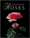 Enjoying Roses - Ortho Books, Ortho Editors