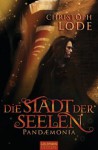 Die Stadt der Seelen - Christoph Lode