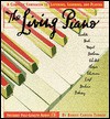 The Living Piano: A Complete Guide to Listening, Learning, and Playing (CD Music Series , Vol 4) - Barrie Carson Turner