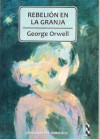 Rebelión en la Granja - George Orwell