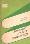 "Balladyna" Juliusza Słowackiego - Stanisław Makowski