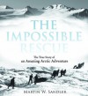 The Impossible Rescue - Martin W. Sandler