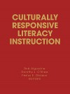 Culturally Responsive Literacy Instruction - Bob Algozzine, Festus E. Obiakor, Dorothy J. O'Shea