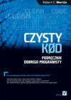 Czysty kod. Podręcznik dobrego programisty - Robert C. Martin, Paweł Gonera