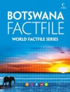 Botswana Factfile: An encyclopaedia of everything you need to know about Botswana, for teachers, students and travellers - Collins