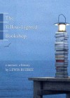 The Yellow-Lighted Bookshop: A Memoir, a History - Lewis Buzbee