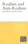 Realism and Anti-Realism - Stuart Brock, Edwin Mares