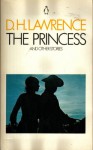 The Princess, And Other Stories - D.H. Lawrence