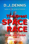 The Great Space Race - Don Dennis