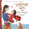 Ladybug Girl and Her Mama - Jacky Davis, David Soman