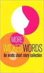 More Wicked Words: An Erotic Short Story Collection - Kerri Sharp