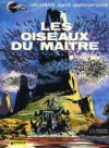 Valérian, tome 5 : Les Oiseaux du maître - Pierre Christin, Jean-Claude Mézières