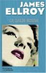 La Dalia Negra - James Ellroy