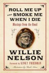 The Troublemaker LP: A Story of Faith, Redemption, and Staying True to Your Deepest Beliefs - Willie Nelson, Kinky Friedman