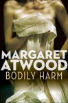 Bodily Harm - Margaret Atwood