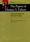 The Papers of Thomas A. Edison: The Wizard of Menlo Park, 1878 - Thomas A. Edison