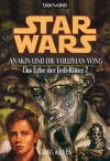 Star Wars^ Das Erbe der Jedi-Ritter 7: BD 7 (German Edition) - Greg Keyes, Andreas Brandhorst