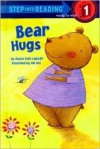 Bear Hugs (Step-Into-Reading, Step 1) - Alyssa Satin Capucilli