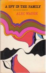 A Spy In The Family - Alec Waugh