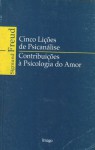 Cinco Lições de Psicanálise/Contribuições à Psicologia do Amor - Sigmund Freud, Durval Marcondes