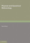 Physical and Dynamical Meteorology - David Brunt