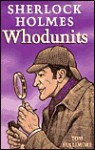 Sherlock Holmes Whodunits - Tom Bullimore