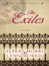 The Exiles - Gilbert Morris, Lynn Morris