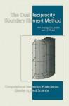 Dual Reciprocity Boundary Element Method - P.W. Partridge, C.A. Brebbia, Wrobel