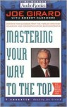 Mastering Your Way to the Top - Joe Girard, Robert Casemore