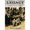 Legacy: The Secret History of Proto-Fascism in America's Greatest Little City - Scott Smith