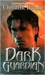 Dark Guardian (Carpathians, #9) - Christine Feehan