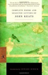 Complete Poems and Selected Letters of John Keats (Modern Library Classics) - John Keats, Edward Hirsch