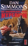 De ondergang van Hyperion - Dan Simmons