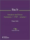 Sonaten und Freye Fantasien / 1787 - sonata I - Carl Philipp Emanuel Bach