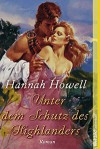 Unter dem Schutz des Highlanders - Hannah Howell