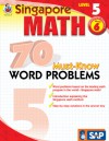 Singapore Math 70 Must-Know Word Problems, Level 5, Grade 6 (Singapore Math 70 Must Know Word Problems) - School Specialty Publishing, Frank Schaffer Publications