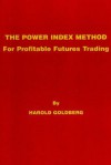 The Power Index Method for Profitable Futures Trading - Harold Goldberg