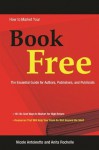 How to Market Your Book Free - Nicole Antoinette, Anita Rochelle