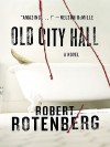 Old City Hall - Robert Rotenberg