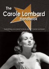 The Carole Lombard Handbook - Everything You Need to Know about Carole Lombard - Emily Smith