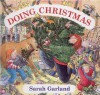 Doing Christmas - Sarah Garland