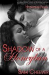 Shadow of a Honeybun (Honeybun Fever) - Sam Cheever