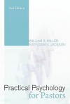 Practical Psychology for Pastors - William R. Miller, Kathleen A. Jackson