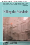 Killing the Mandarin - Juan Alonso