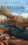 Rebellion: Book Two of the Destruction Trilogy - Phil Cantrill