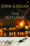 The Iraq War - John Keegan